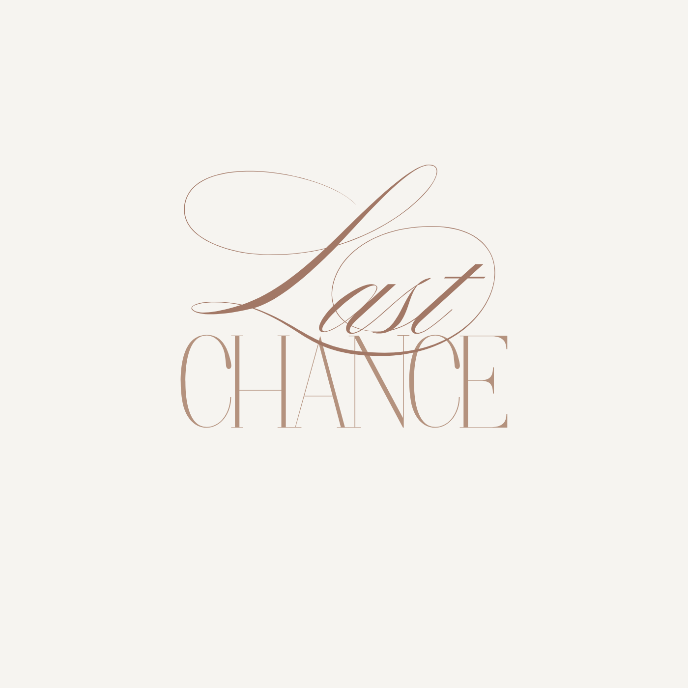 last chance